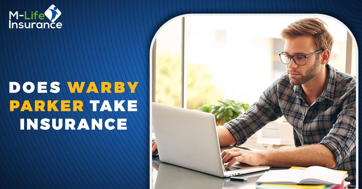 Does-Warby-Parker-Take-Insurance Does Warby Parker Take Insurance